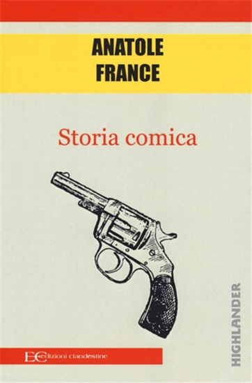 France,Anatole. - Storia comica.
