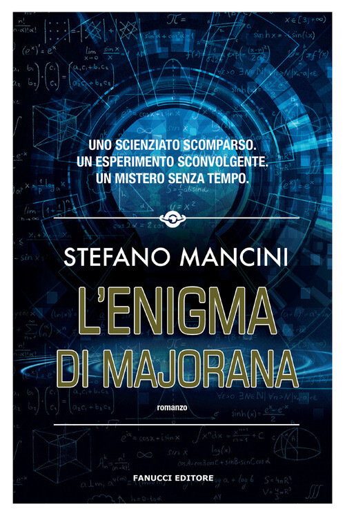 ENIGMA DI MAJORANA (L') MANCINI STEFANO
