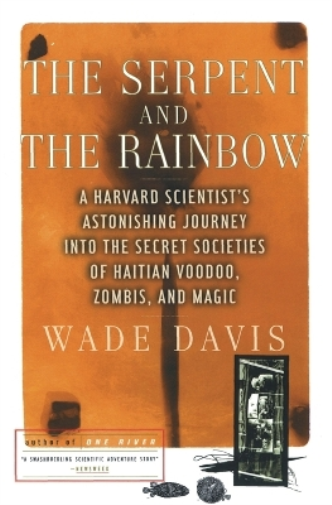Davis The Serpent and the Rainbow (Tascabile)