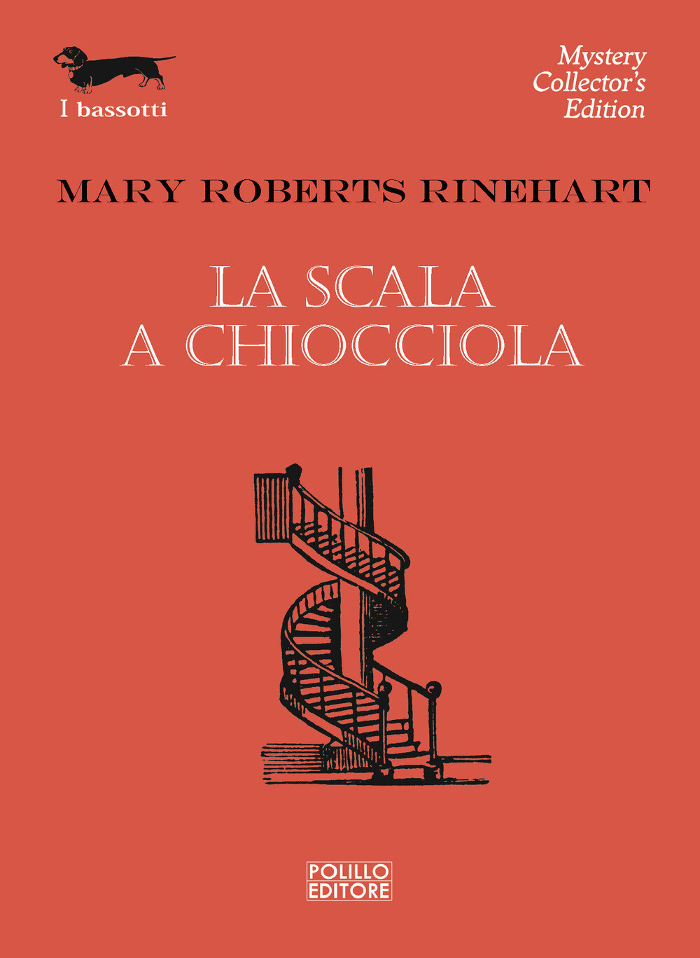 Libri Rinehart Mary Roberts - La Scala A Chiocciola