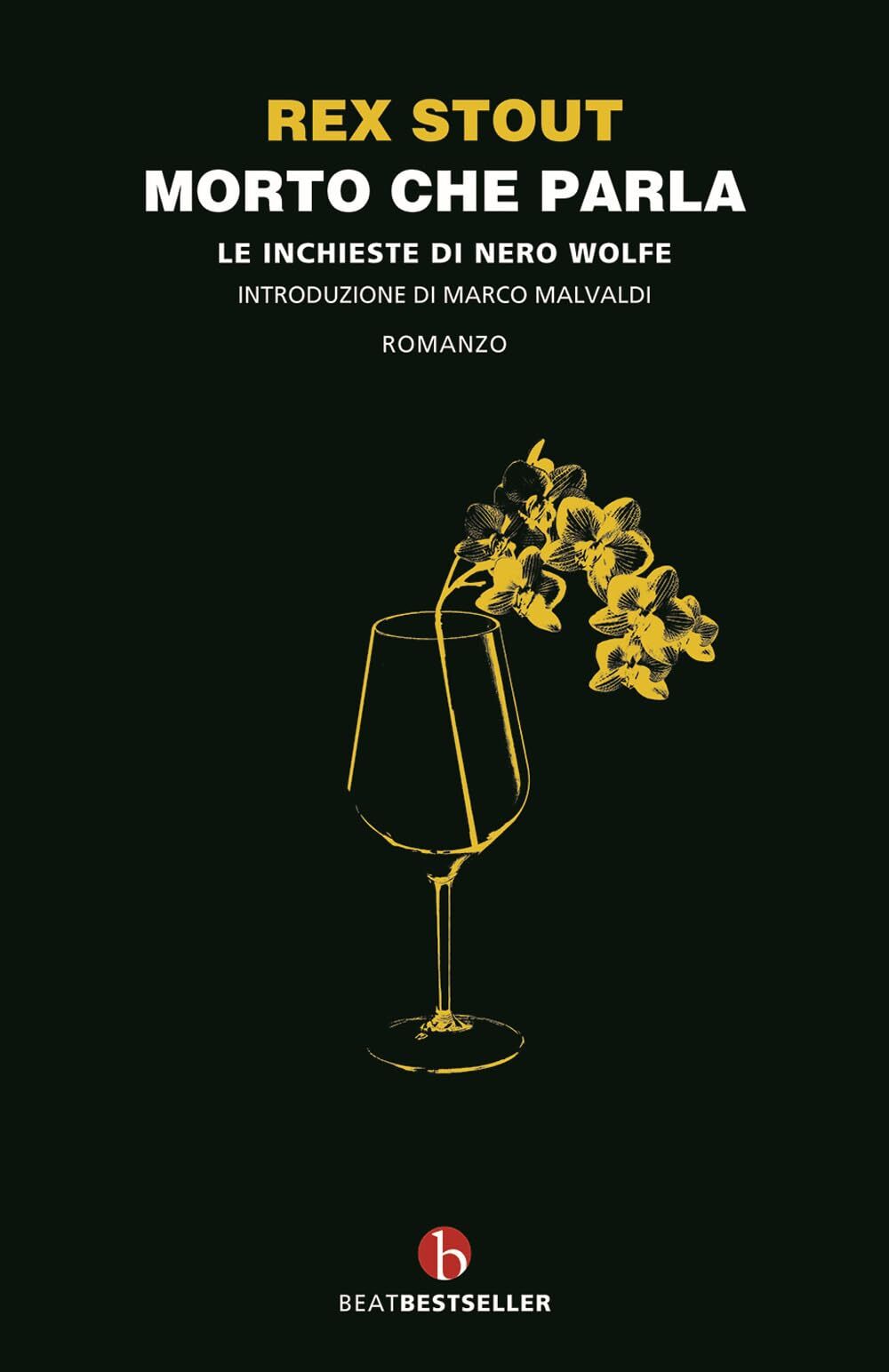 Libri Stout Rex - Morto Che Parla. Le Inchieste Di Nero Wolfe. Ediz. Integrale