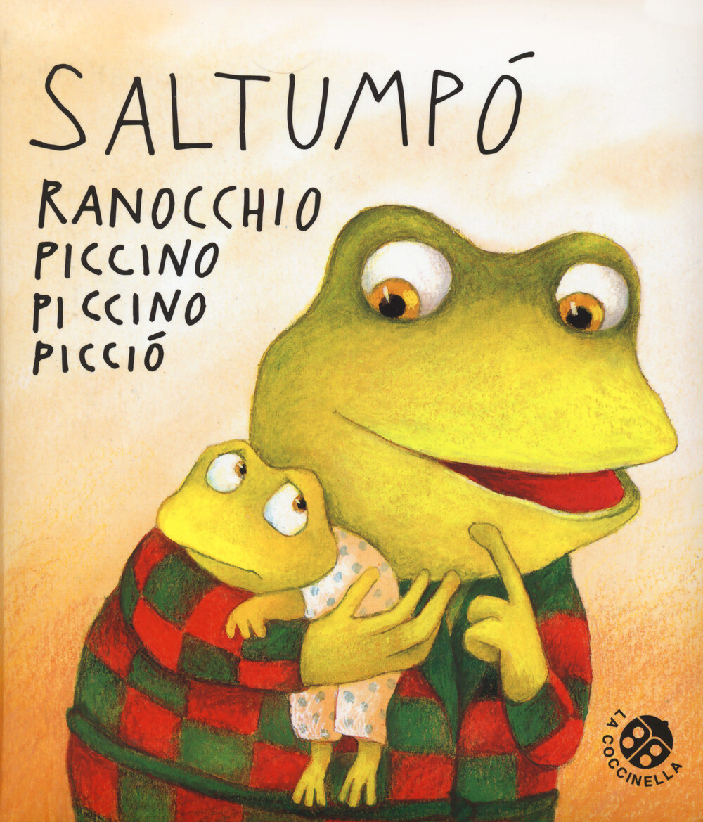 Libri Antonella Abbatiello - Saltumpo Ranocchio Piccino Piccino Piccio. Ediz. A