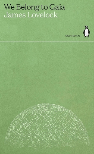 James Lovelock We Belong to Gaia (Tascabile) Green Ideas
