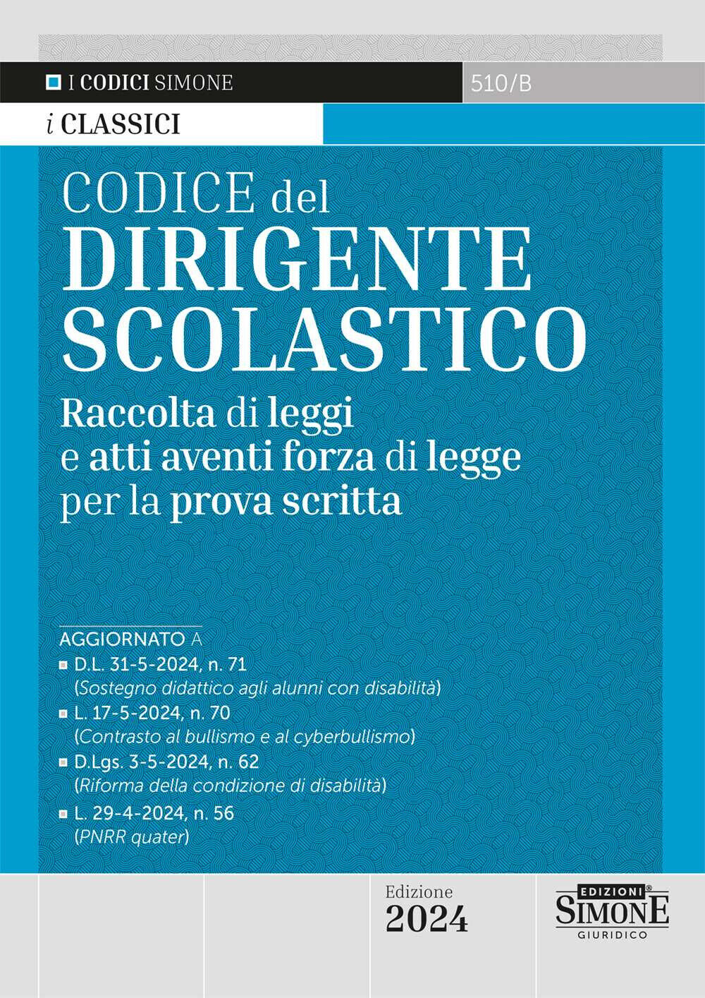 Libri Codice Del Dirigente Scolastico. Raccolta Di Leggi E Atti Aventi Forza Di