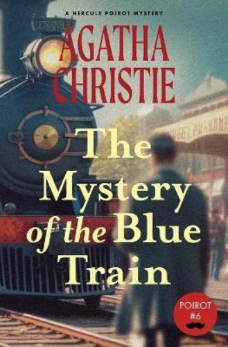 Agatha Christie The Mystery of the Blue Train (Warbler Classics Anno (Tascabile)