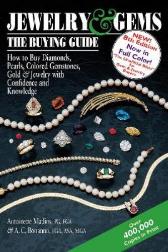 Antoinette Matlins Antonio C.  Jewelry & Gems-The Buying Guide, 8th  (Tascabile)