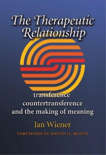 Jan Wiener Therapeutic Relationship (Tascabile)
