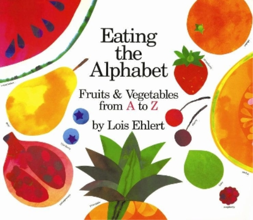 Lois Ehlert Eating The Alphabet (Tascabile)