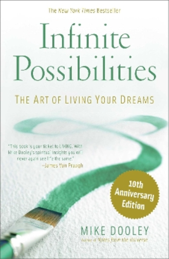Mike Dooley Infinite Possibilities (10th Anniversary) (Tascabile)