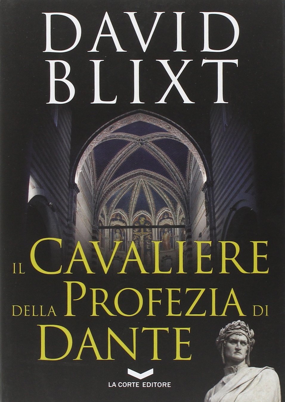 9788896325452 Il cavaliere della profezia di Dante - David Blixt