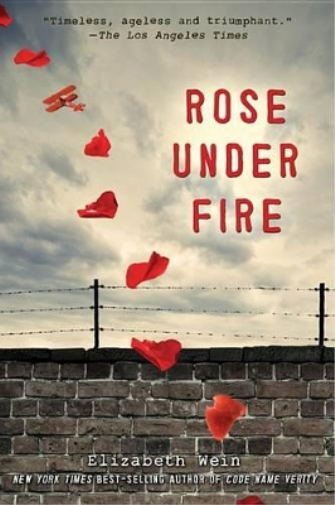 Elizabeth Wein Rose Under Fire (Tascabile)