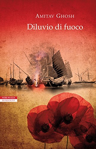 Libri Amitav Ghosh - Diluvio Di Fuoco