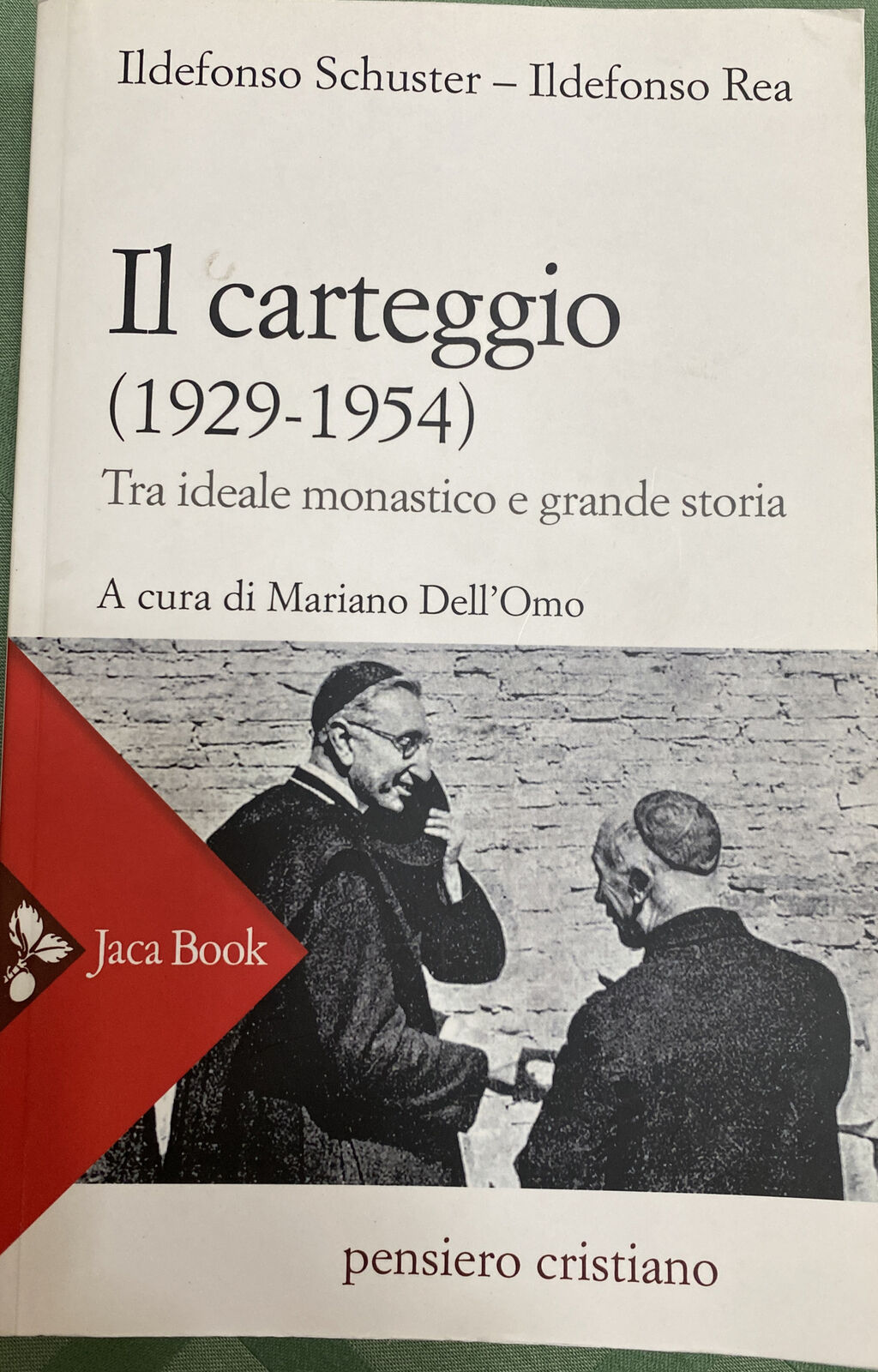 1987981 2843231 Libri Ildefonso Schuster / Ildefonso Rea - Il Carteggio (1929-19