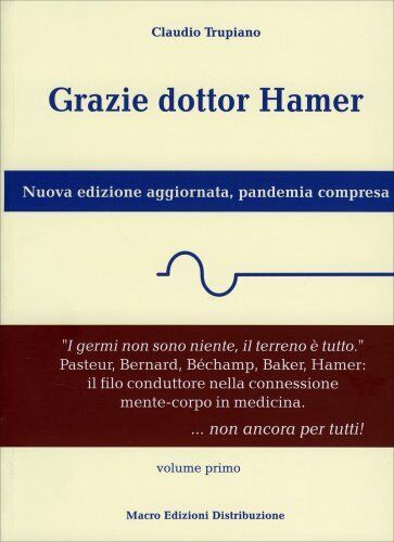 LIBRO GRAZIE DOTTOR HAMER - CLAUDIO TRUPIANO