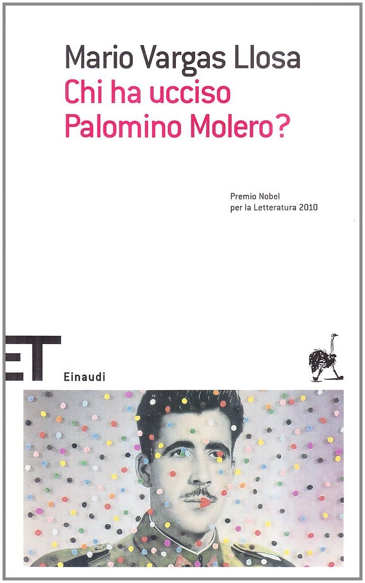 Libri Mario Vargas Llosa - Chi Ha Ucciso Palomino Molero?