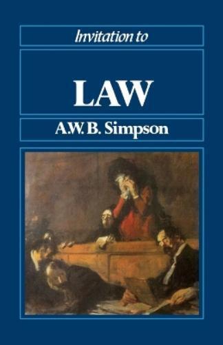 A. W. B. Simpson Invitation to Law (Tascabile) Invitation Series