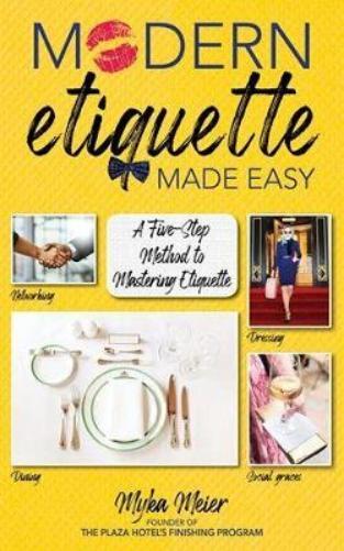 Myka Meier Modern Etiquette Made Easy (Copertina rigida)