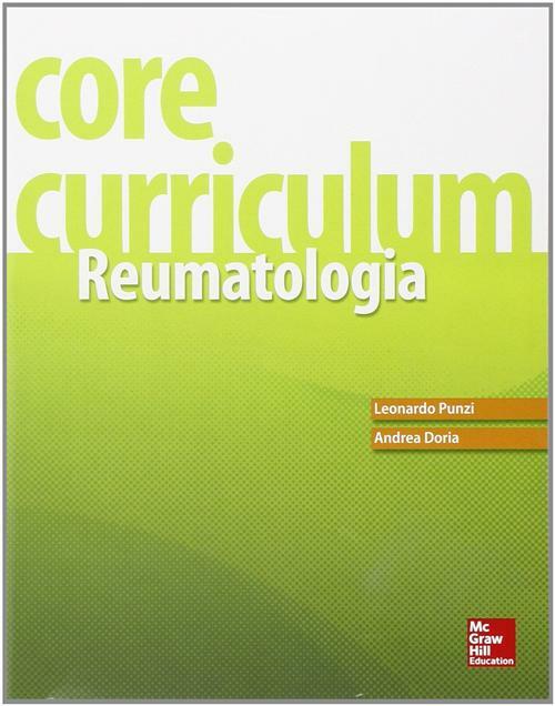 Core curriculum. Reumatologia - Punzi Leonardo, Doria Andrea