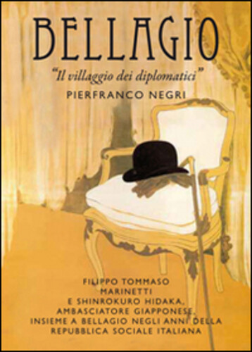 Libri Pierfranco Negri - Bellagio. Il Villaggio Dei Diplomatici