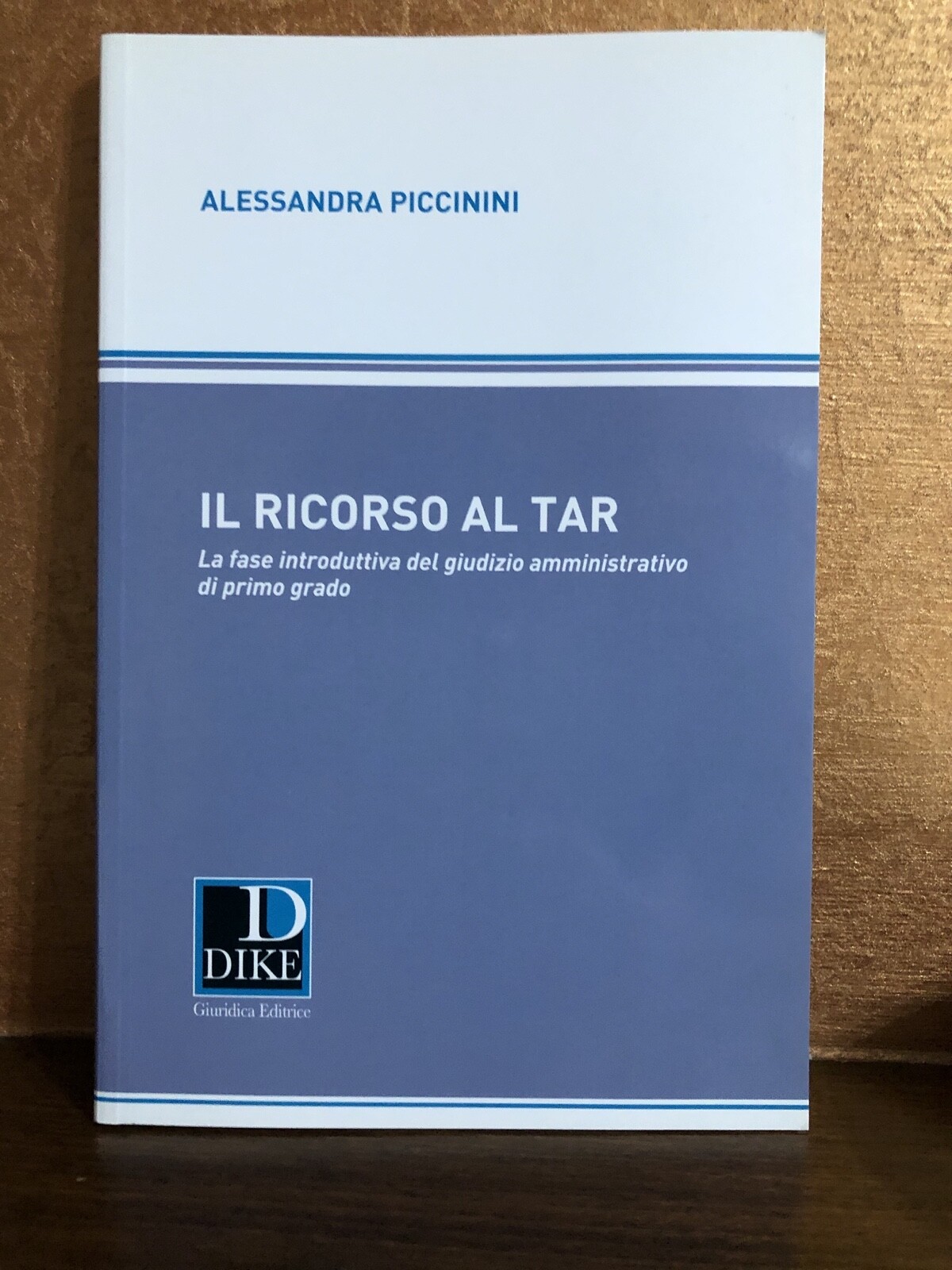 Il Ricorso al Tar DIKE Giuridica