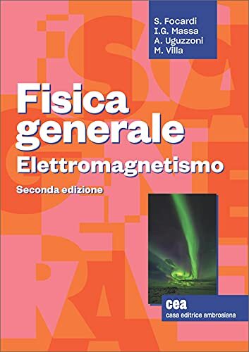 9788808320155 Fisica generale. Elettromagnetismo. Con e-book - Sergio Focardi,Ig