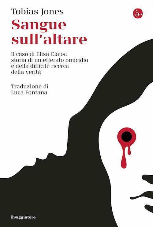 SANGUE SULL'ALTARE  - JONES TOBIAS - Il Saggiatore