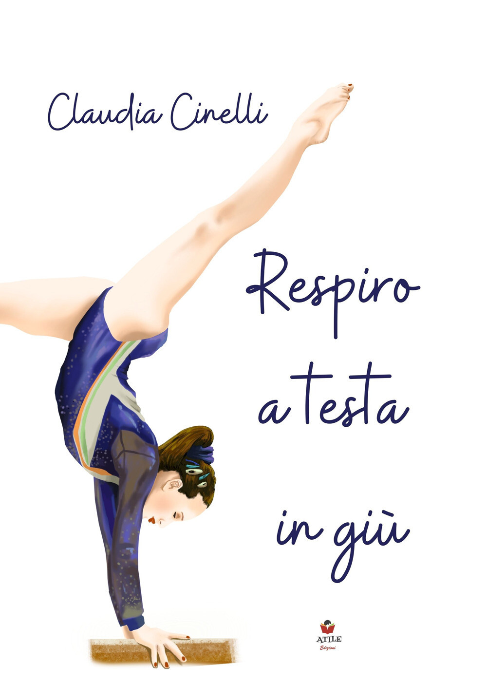 Libri Claudia Cinelli - Respiro A Testa In Giu