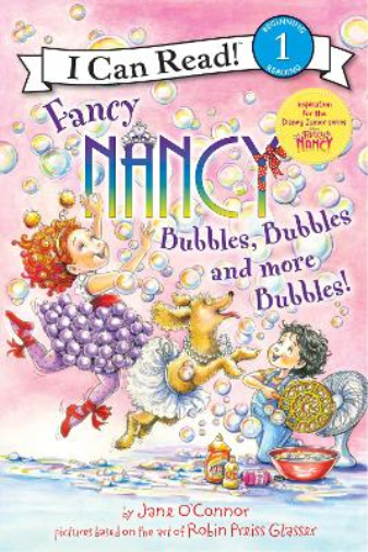 Jane O'Connor Fancy Nancy: Bubbles, Bubbles, and More Bubbles! (Tascabile)