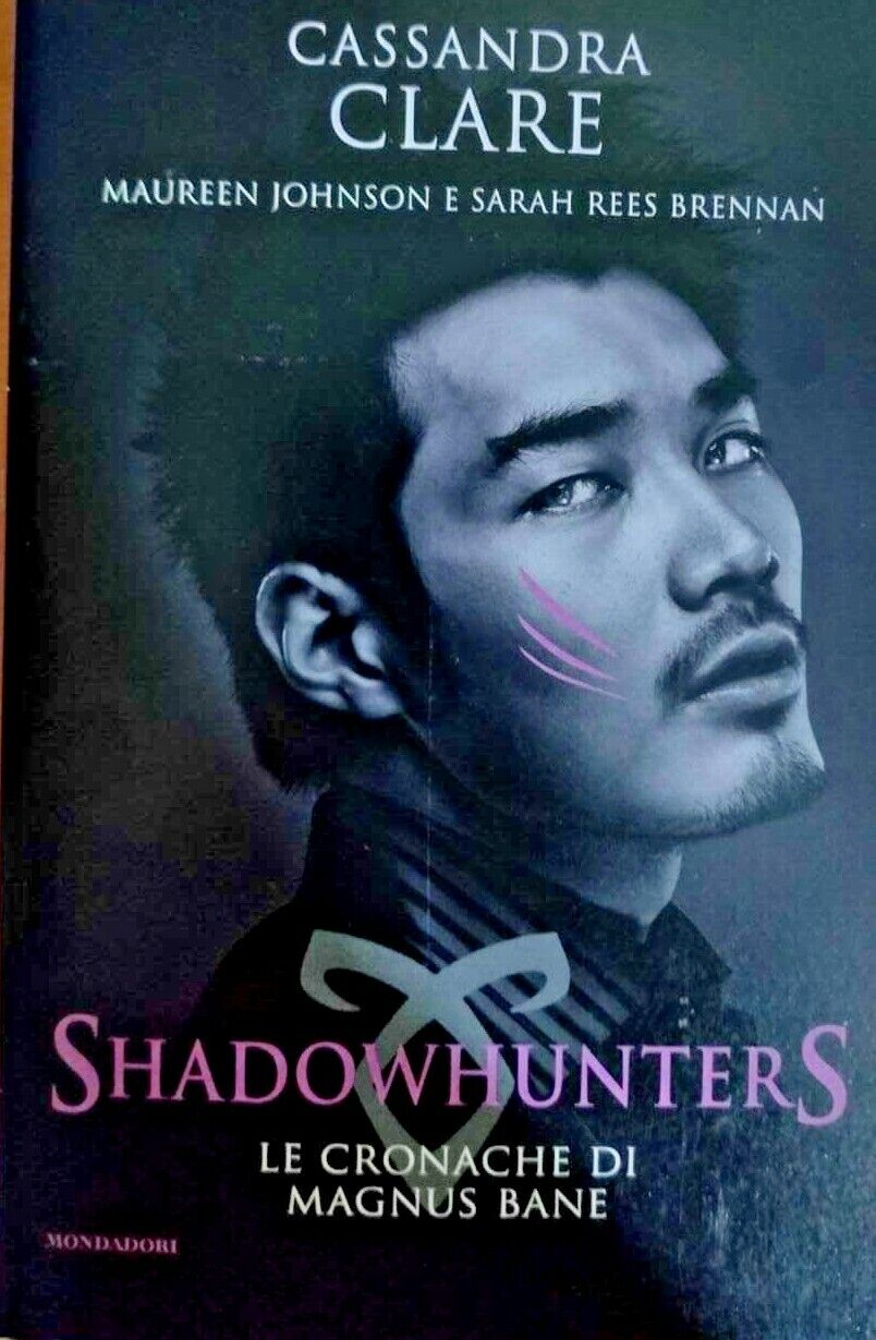 SHADOWHUNTERS Le cronache di Magnus Bane