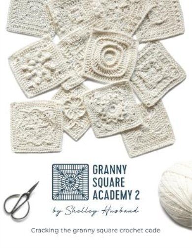 Shelley Husband Granny Square Academy 2 (Tascabile)