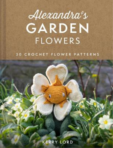 Kerry Lord Alexandra's Garden Flowers (Copertina rigida)