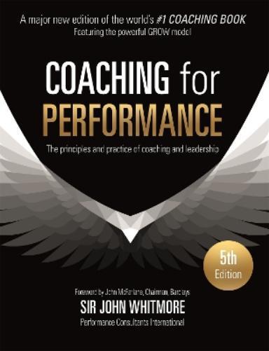 John Whitmore Coaching for Performance (Tascabile)