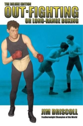 Jim Driscoll Out-Fighting or Long-Range Boxing (Tascabile)