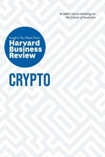 Omid Malekan Molly White Harvard Business Review Steve Glaves Crypto (Tascabile)