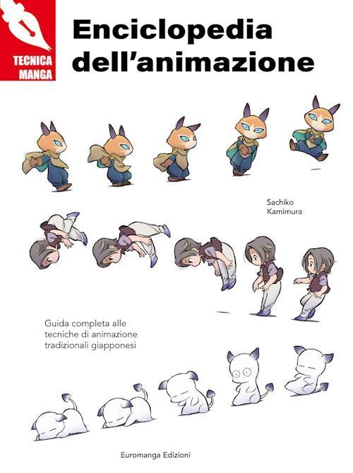 ENCICLOPEDIA DELL'ANIMAZIONE  - KAMIMURA SACHIKO - EUROMANGA EDIZIONI