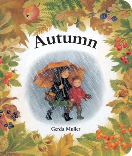Gerda Muller Autumn (Libro di cartone)