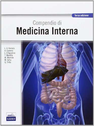 9788879597999 Compendio di medicina interna - Ferrara,Camera,D'Agostino,Marotta,