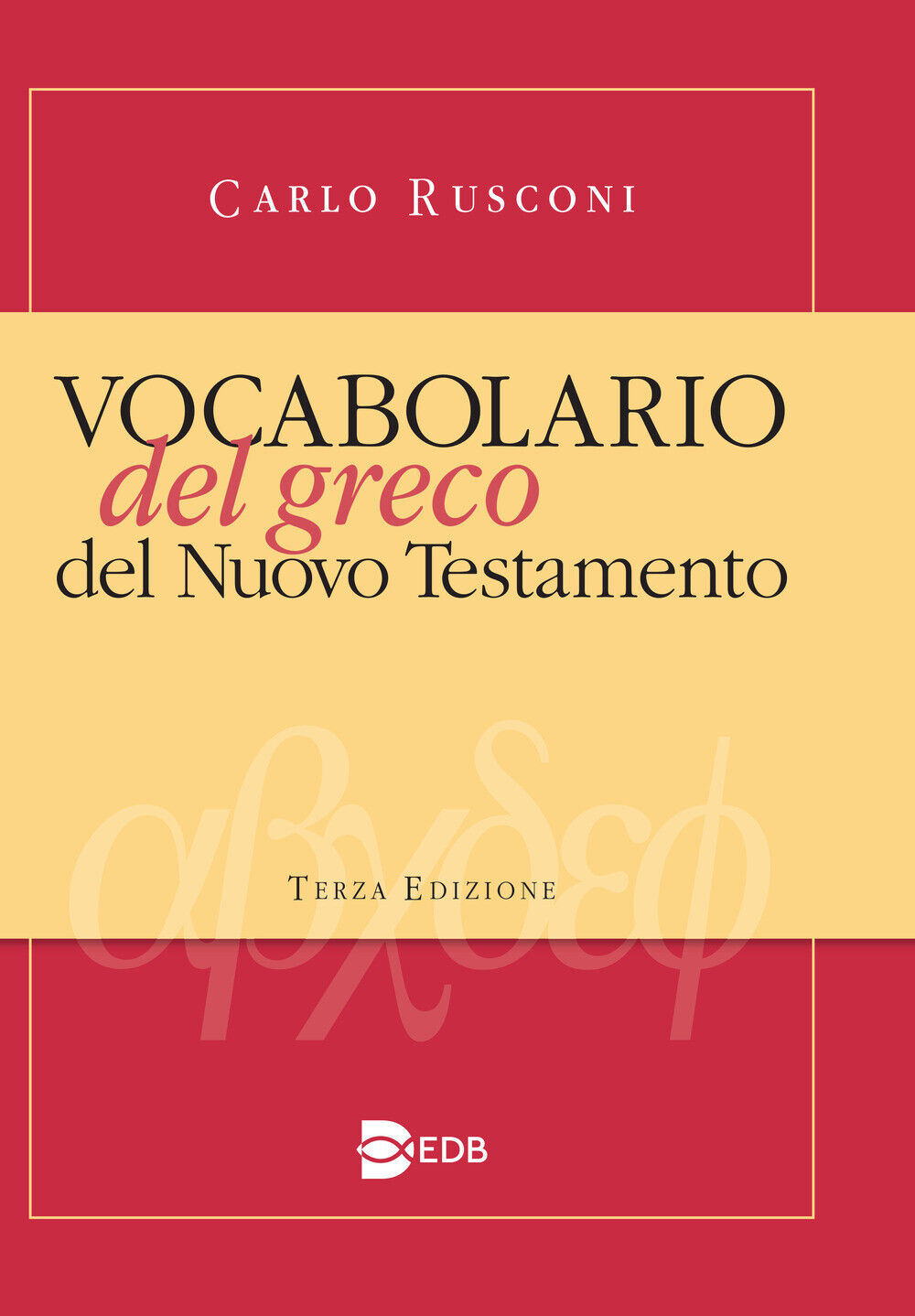 Vocabolario del greco del Nuovo Testamento - Rusconi Carlo