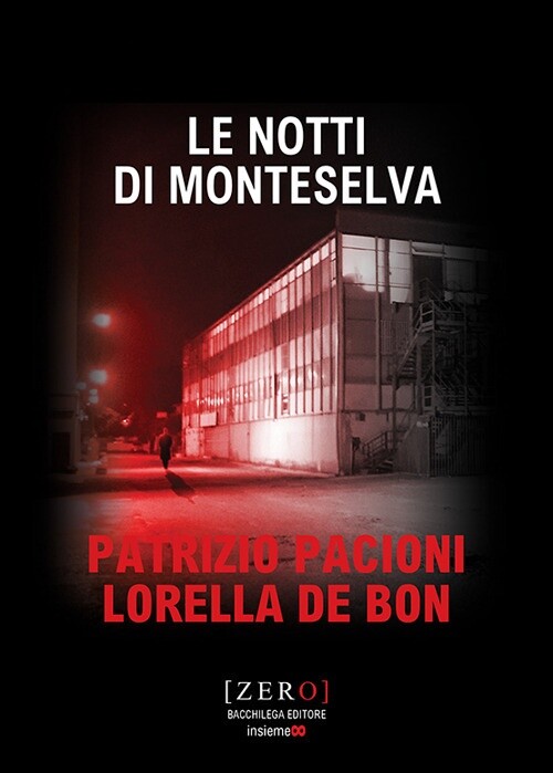 Le notti di Monteselva - [Corso Bacchilega]