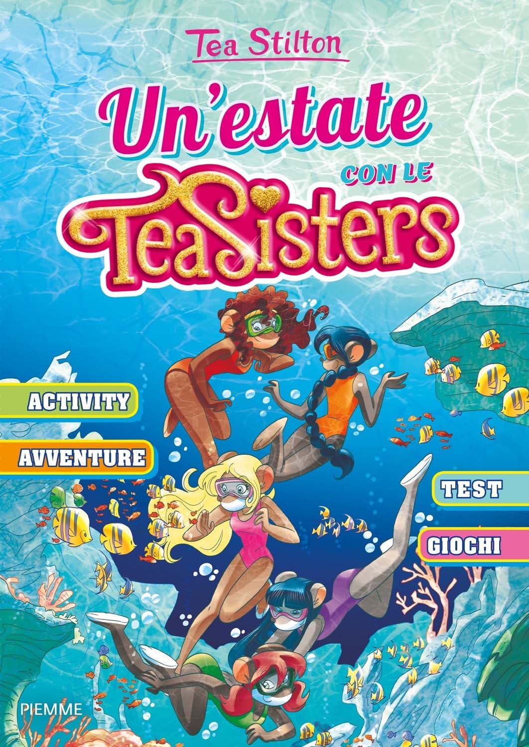 Libri Tea Stilton - Un'Estate Con Le Tea Sisters