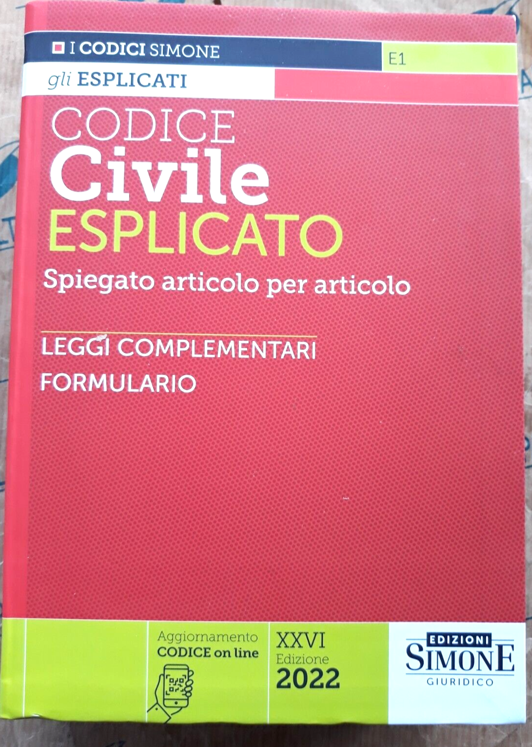 CODICE CIVILE ESPLICATO - 26a EDIZIONE 2022 - EDIZIONI SIMONE
