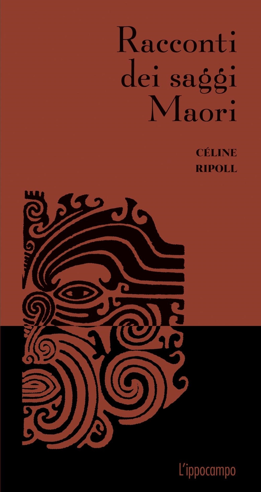 Libri Céline Ripoll - Racconti Dei Saggi Maori