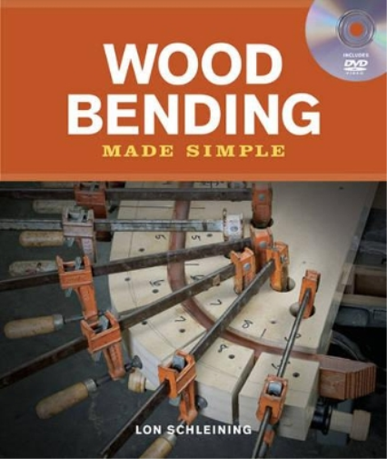 L Schleining Wood Bending Made Simple (Copertina rigida)