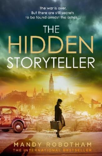 Mandy Robotham The Hidden Storyteller (Tascabile)
