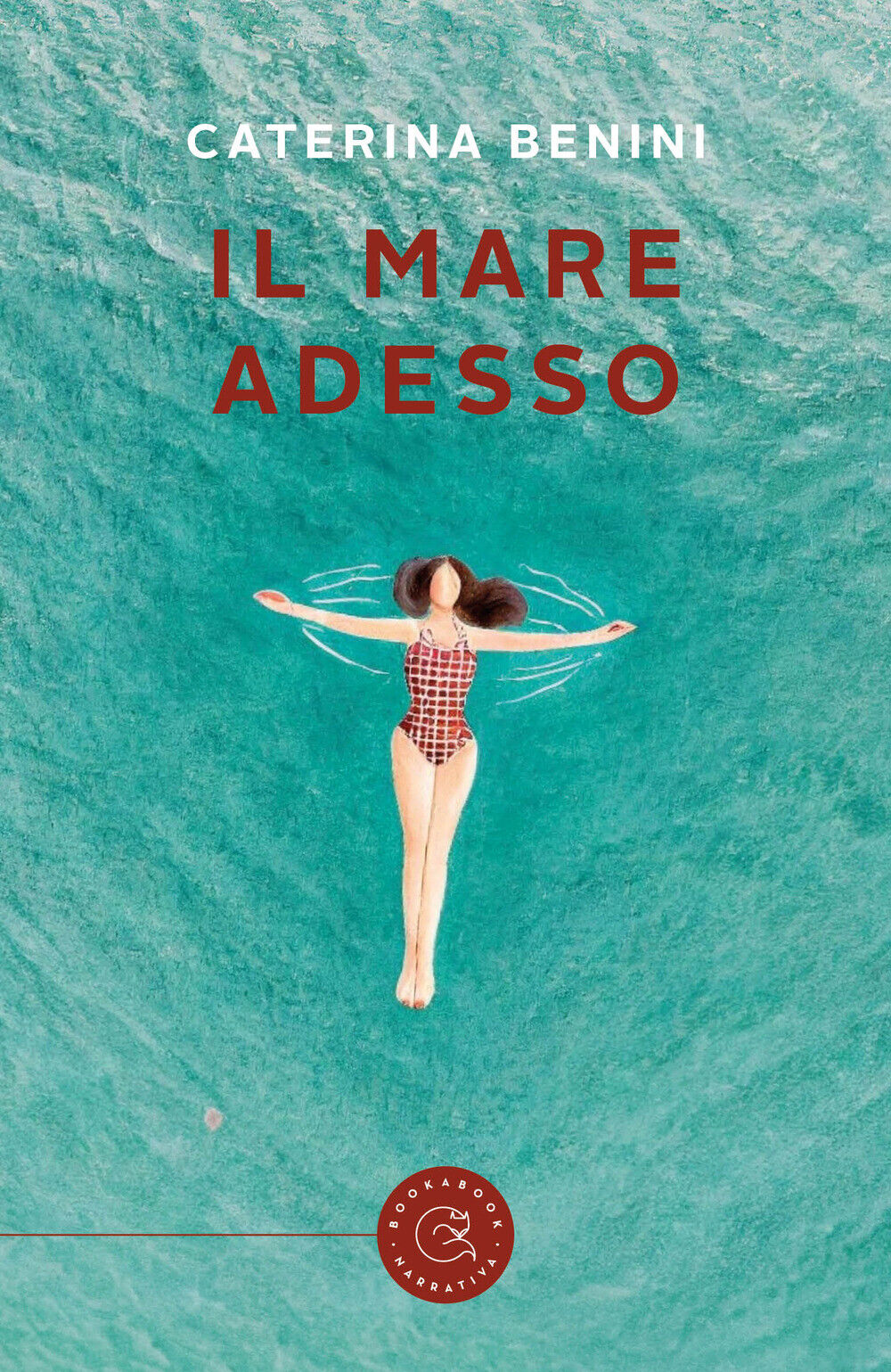 Il mare adesso - Benini Caterina