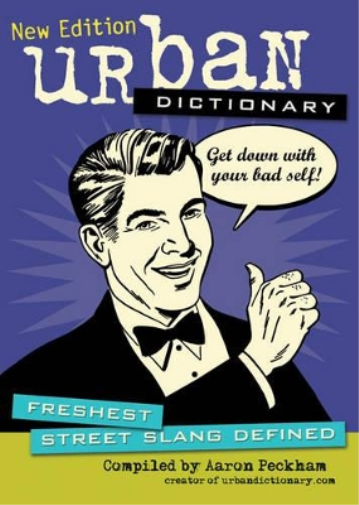 Aaron Peckham urbandictionary.com Urban Dictionary (Tascabile) Urban Dictionary