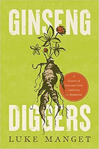 Luke Manget Ginseng Diggers (Copertina rigida)