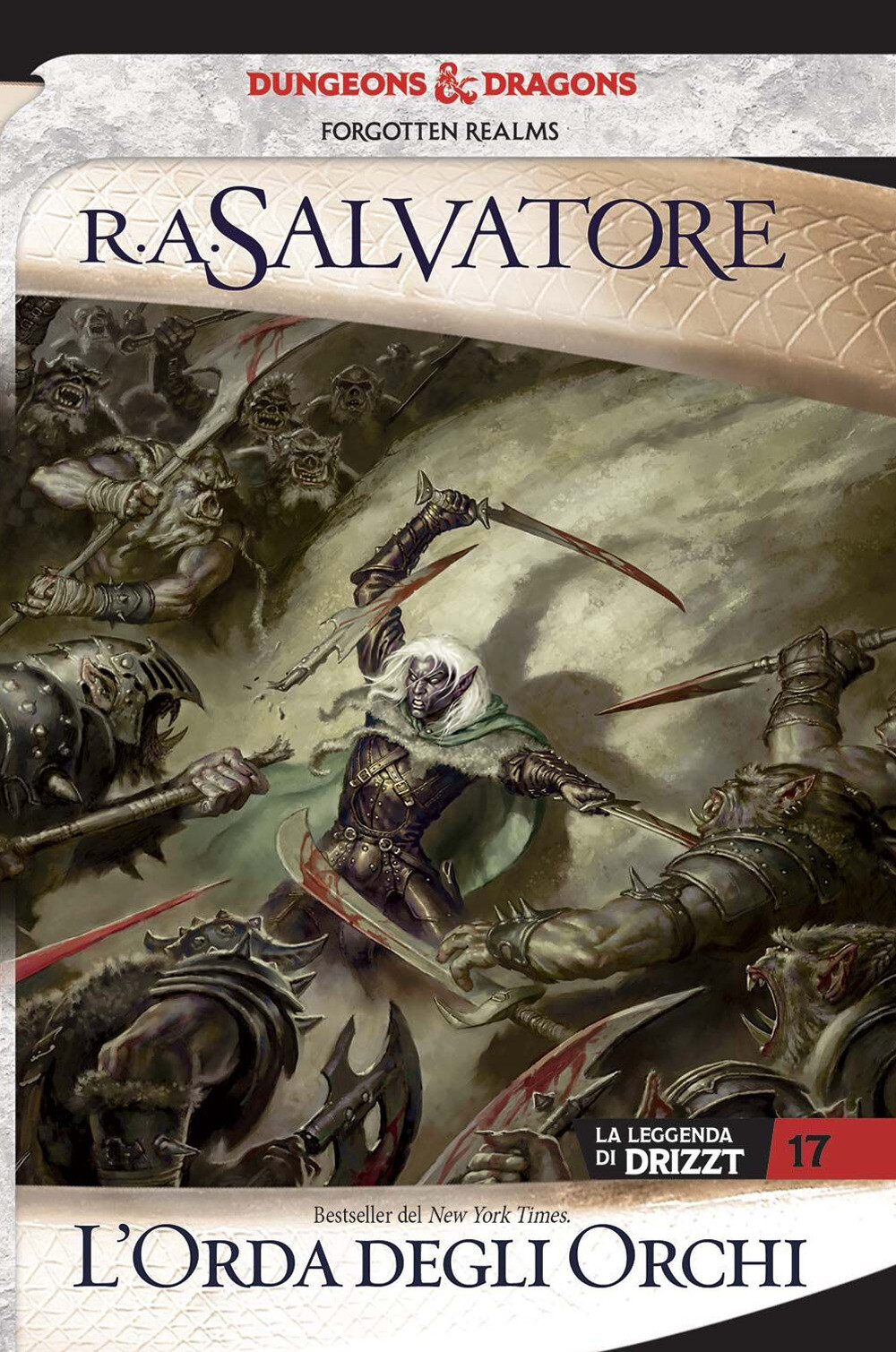 Libri Salvatore R. A. - L' Orda Degli Orchi. La Leggenda Di Drizzt. Forgotten Re