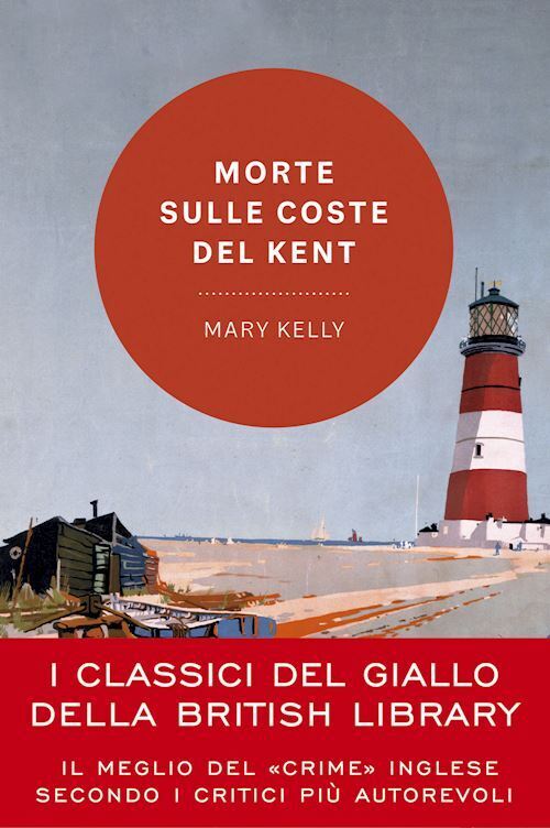 MORTE SULLE COSTE DEL KENT  - KELLY MARY - Vallardi A.