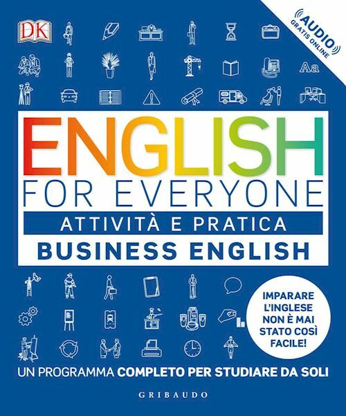 ENGLISH FOR EVERYONE BUSINESS ENGLISH - ATTIVITA' E PRATICA  - BOOTH THOMAS,